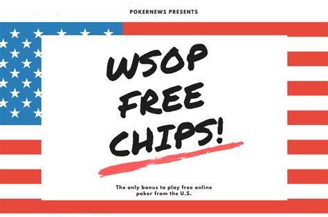 Get 15,000 Free Chips to Play at WSOP Poker .